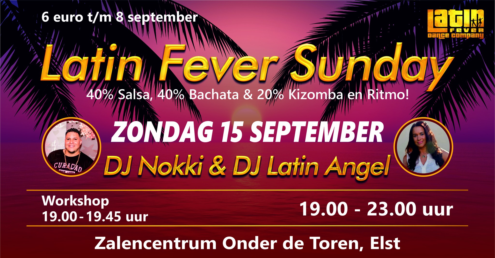 15 september - Latin Fever Sunday: incl. workshop Elst (Arnhem Nijmegen)