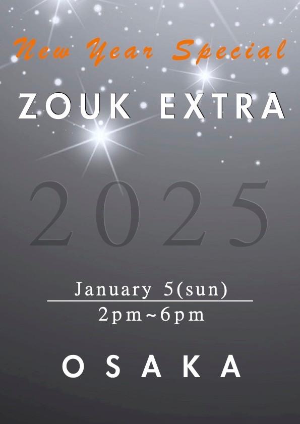 Zouk Extra - Osaka 🌟New Year SP🌟
