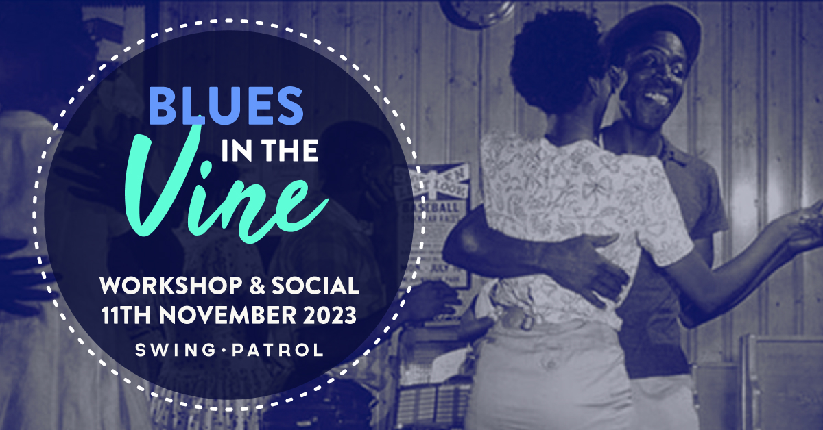 Blues in the Vine - Blues & Slow Swing Workshop & social