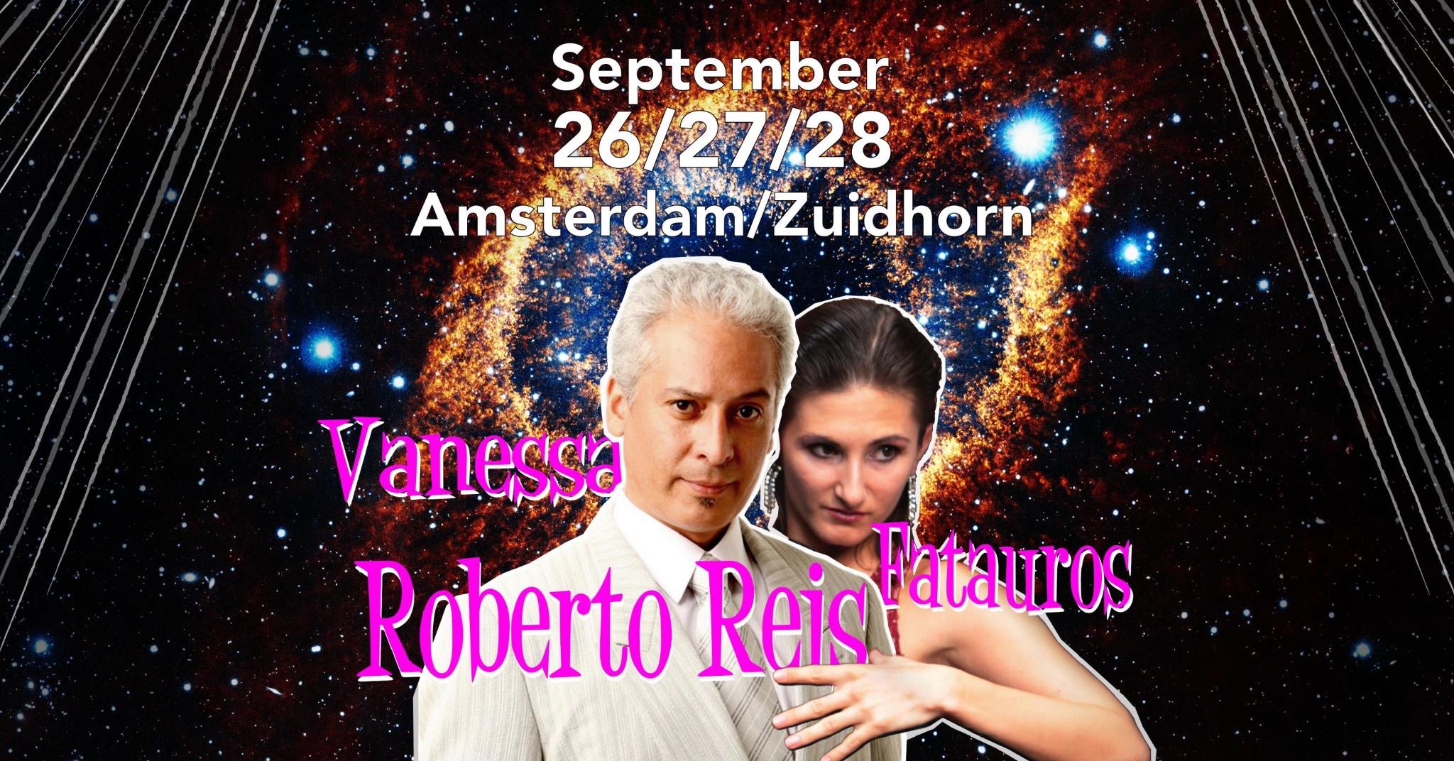 ✨Roberto Reis in Amsterdam Zuidhorn 26 27 28 September ✨