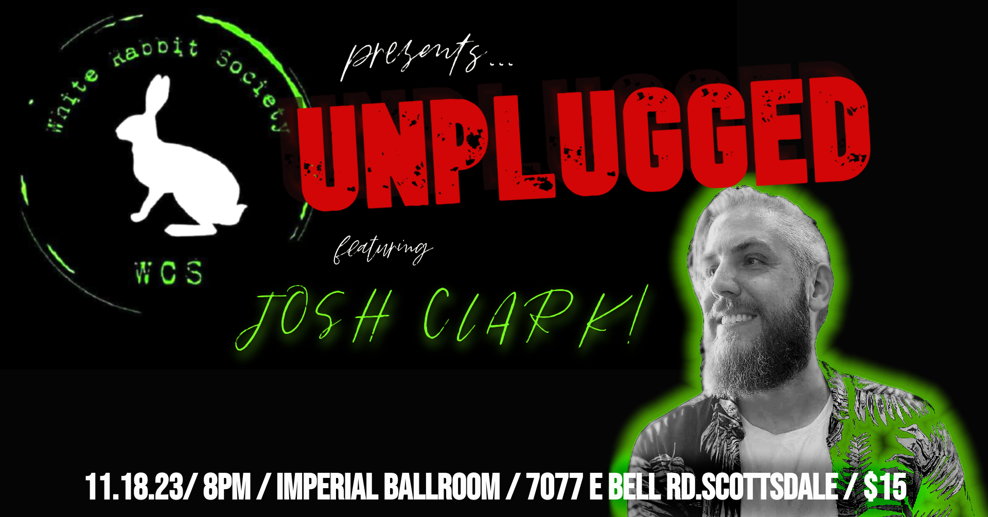 White Rabbit: Unplugged, featuring Josh Clark!