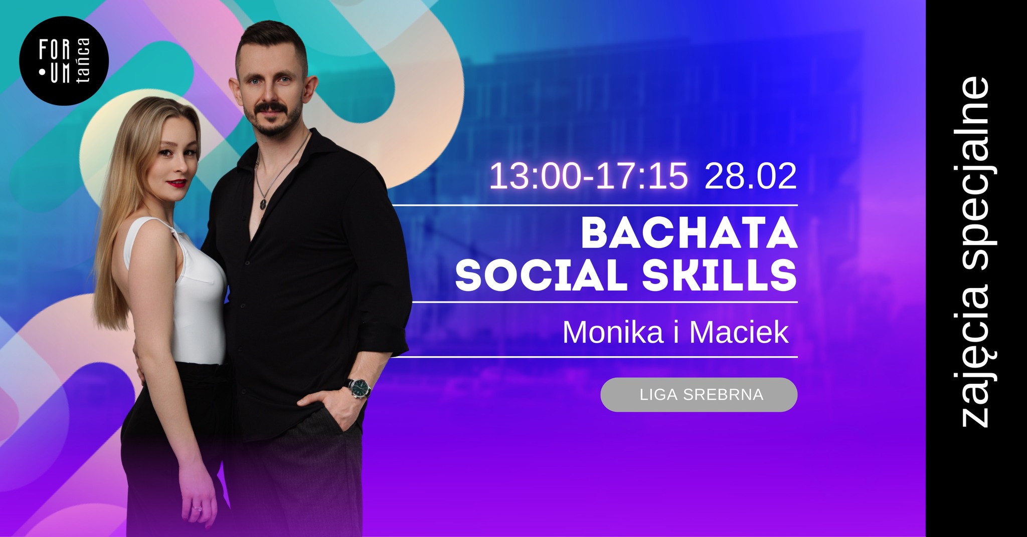 Sobota w Forum Tańca! - BLOK BACHATA SOCIAL SKILLS!