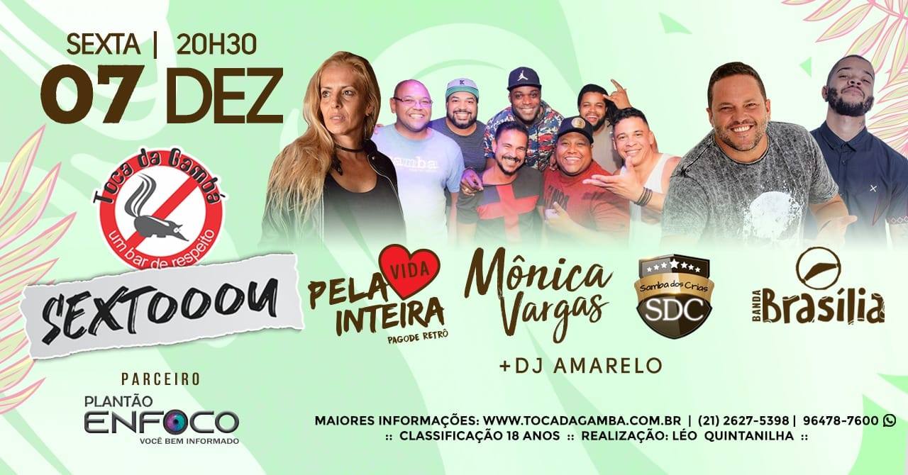 Sextooou Pela Vida Inteira, Monica Vargas, SDC e Banda Brasilia