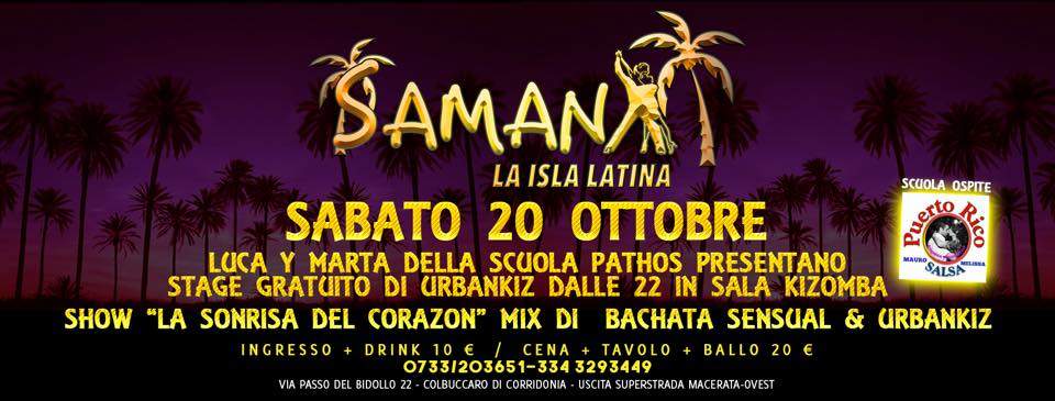 ✦Samanà Latino✦ Sabato 20 Ottobre 2018