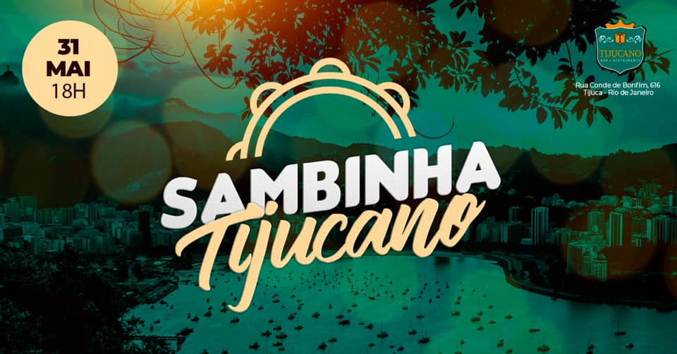 Sambinha Tijucano - Sexta 31 05 - 18h