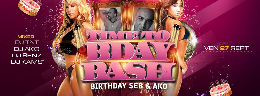 ✰✰✰ TIME TO BDAY BASH @ OBAMA CLUB ✰✰✰ DJ TNT ✰ DJ KAMS ✰ DJ SENZ ✰ DJ AKO ✰