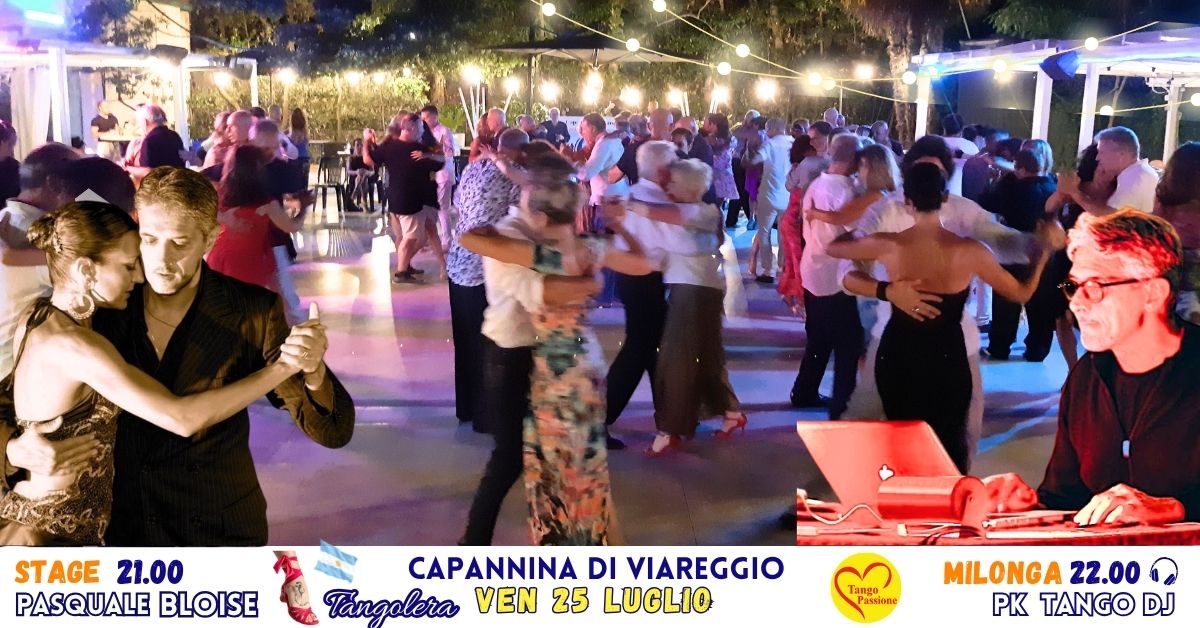 Ven 25 Luglio c'è milonga alla Capannina di Viareggio con Pasquale Bloise