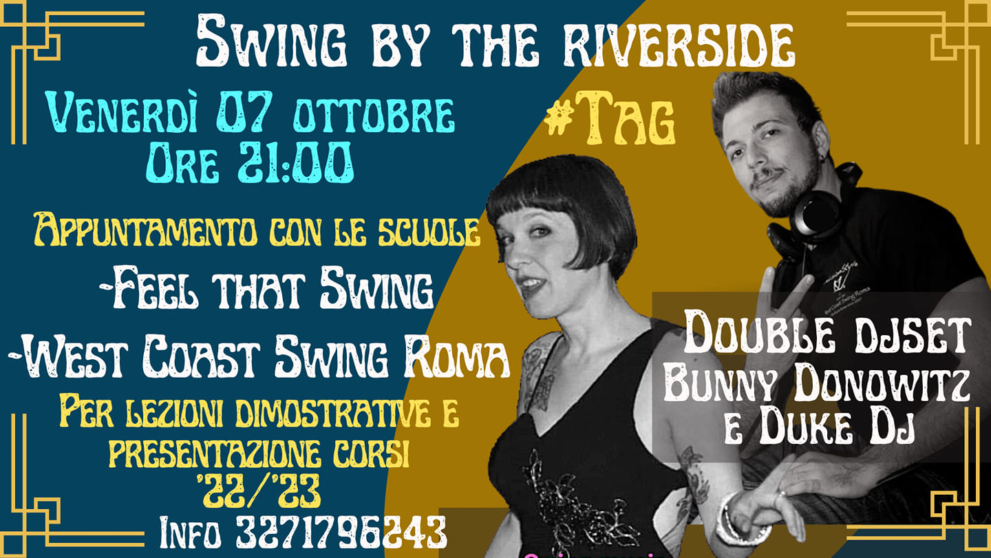Swing by the riverside -Appuntamento con le scuole Feel that Swing e West Coast Swing Roma