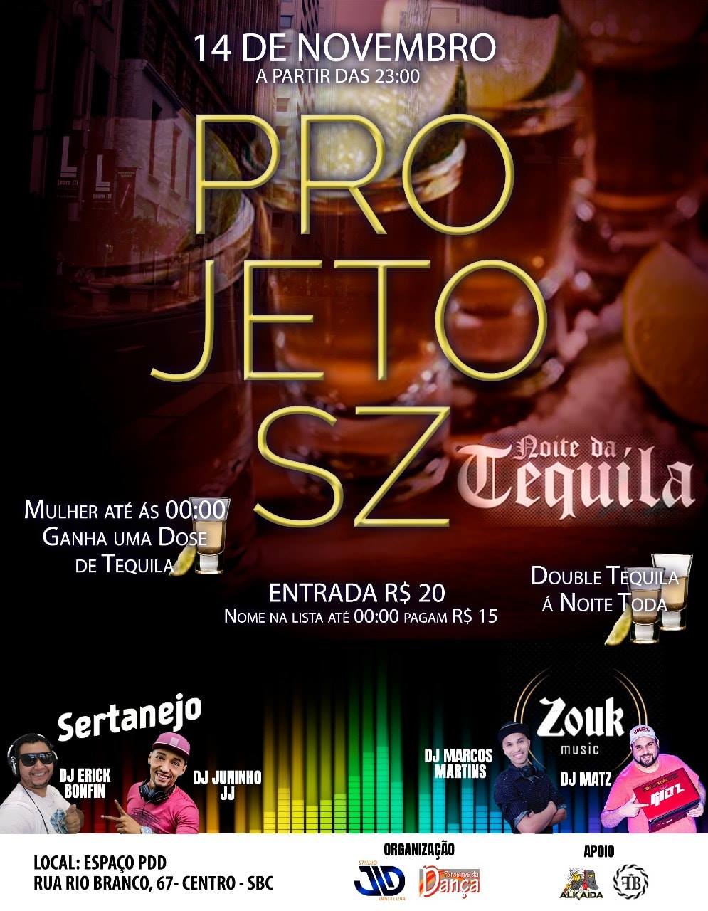 Projeto Sz (Noite Da Tequila)