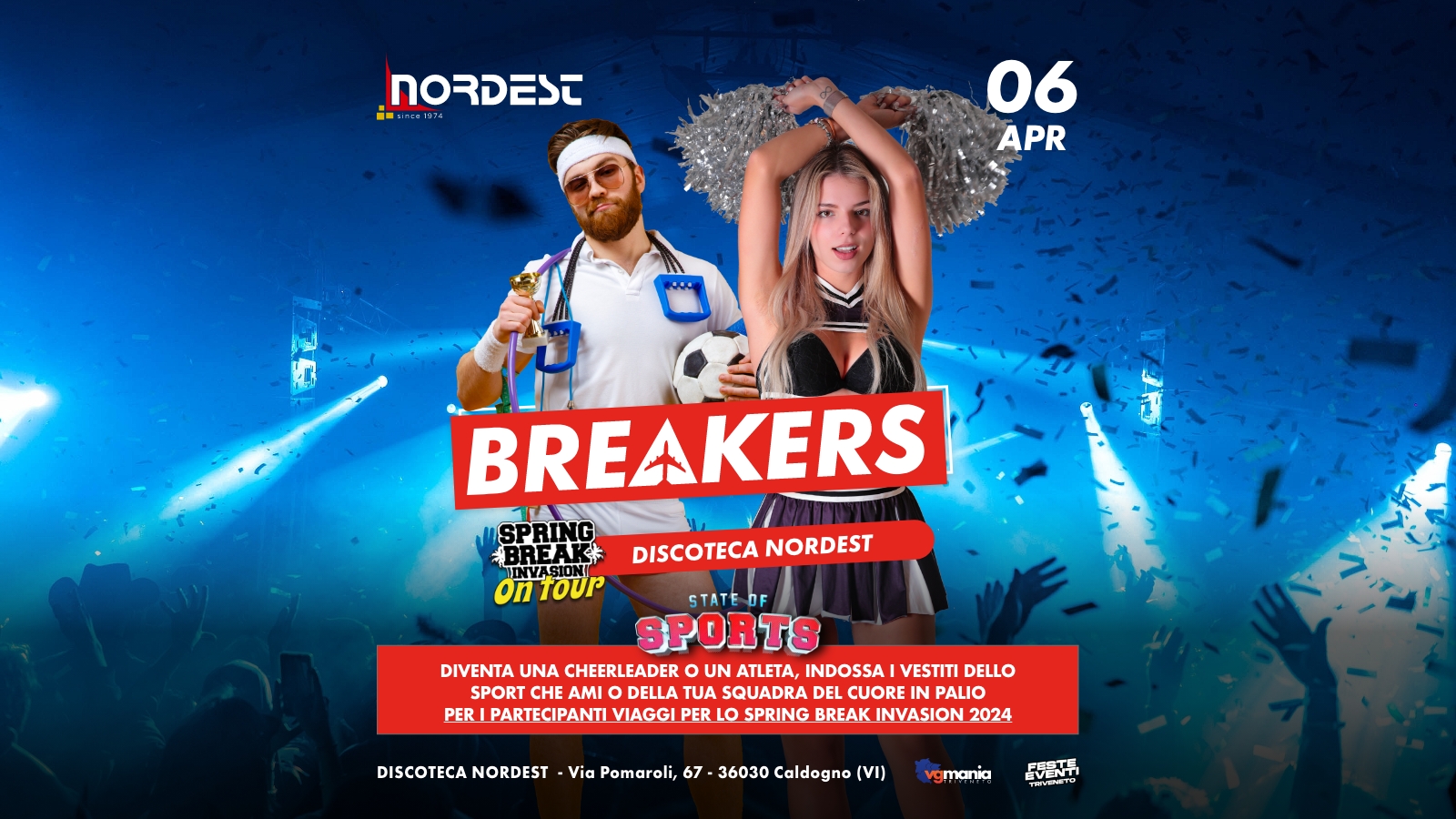 BREAKERS presenta SPRING BREAK ON TOUR - STATE OF SPORTS @Discoteca Nordest - Caldogno (VI)