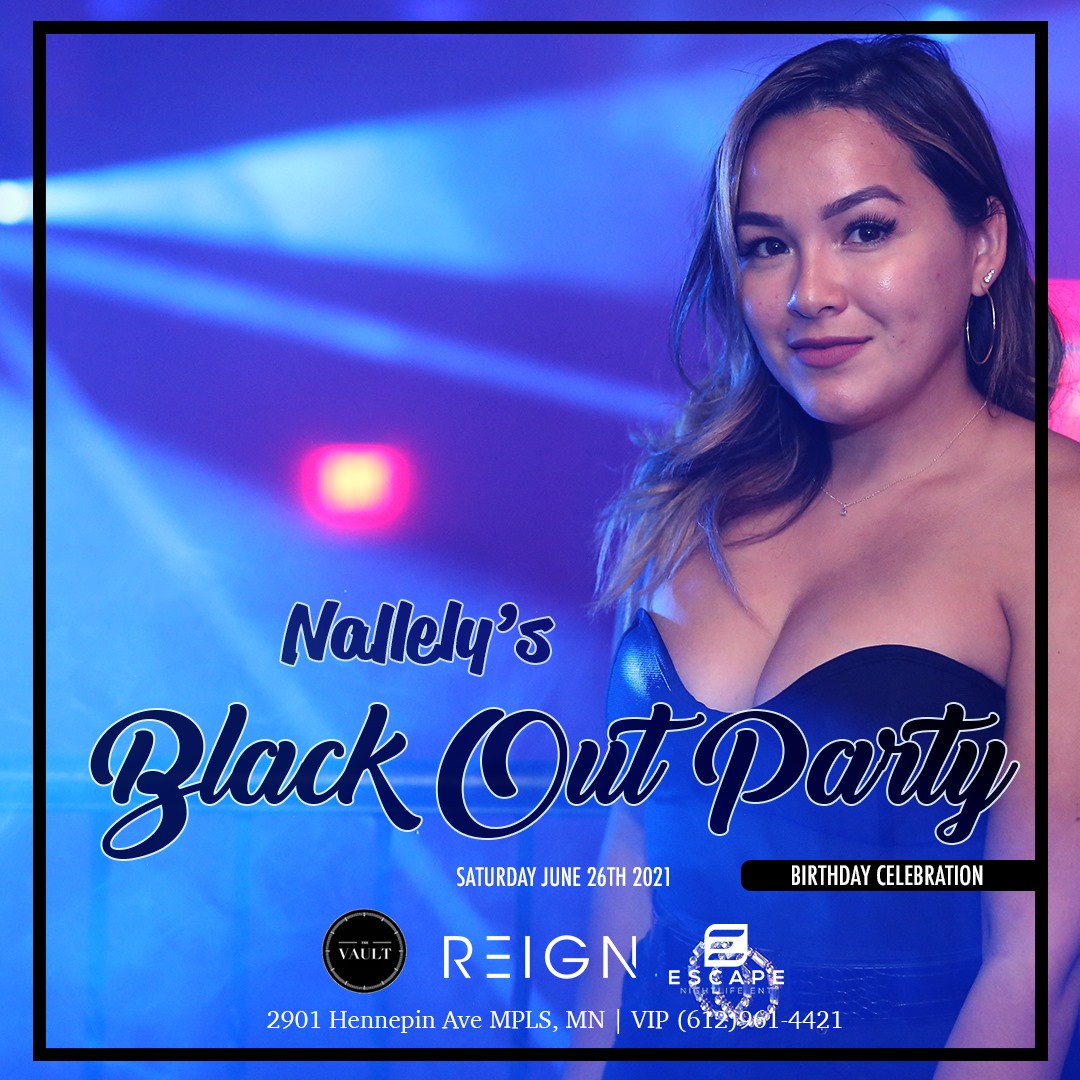 Nallely's All Black Out Party The Vault at REIGN