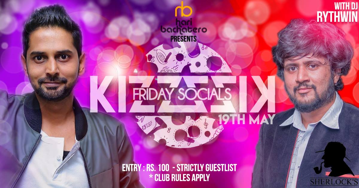 Kizz Kizz Friday Socials