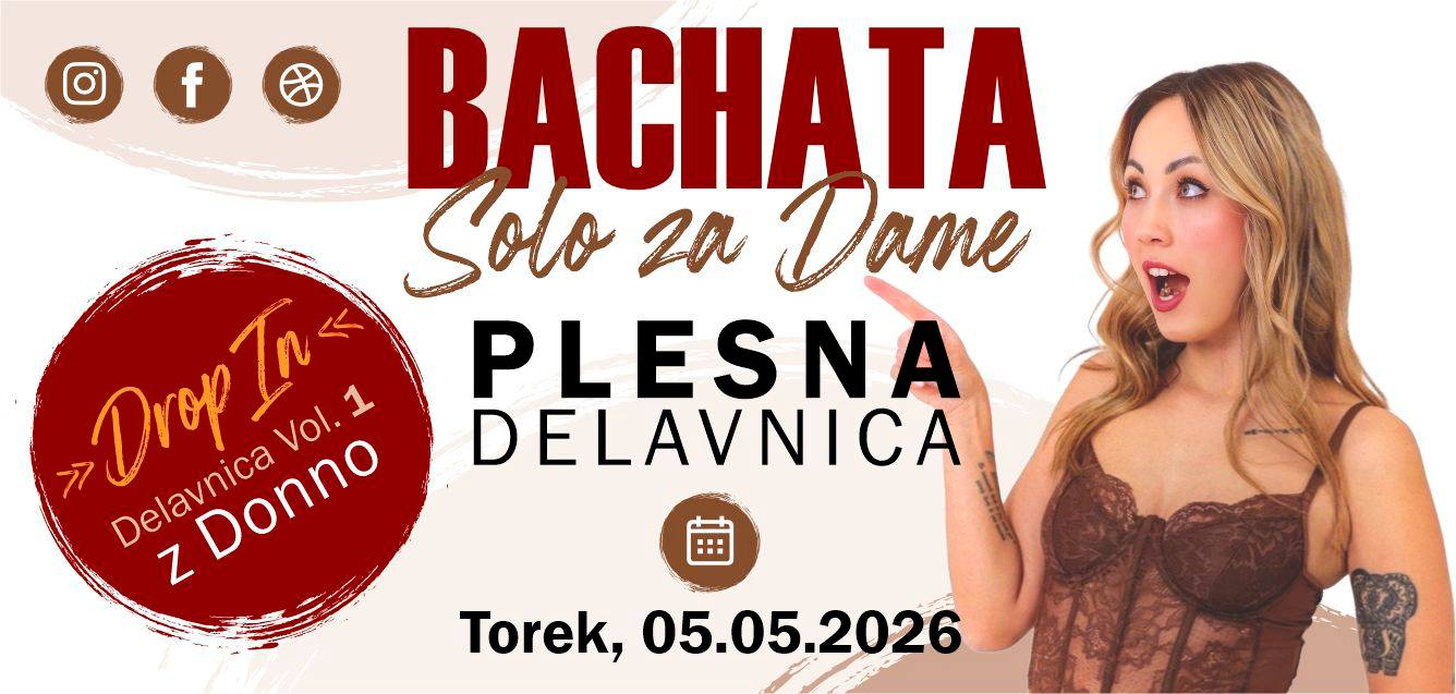 BACHATA SOLO - Vol.1 - 5. maj, Maribor