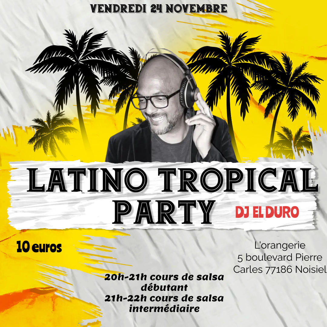 latino tropical party: SPECIAL DJ EL DURO