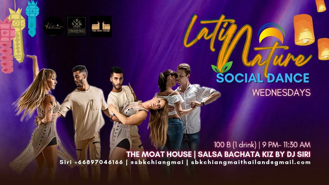 WED Latin Nature Social Dance Salsa Bachata Kiz 100 THB Entry (1 drink included)