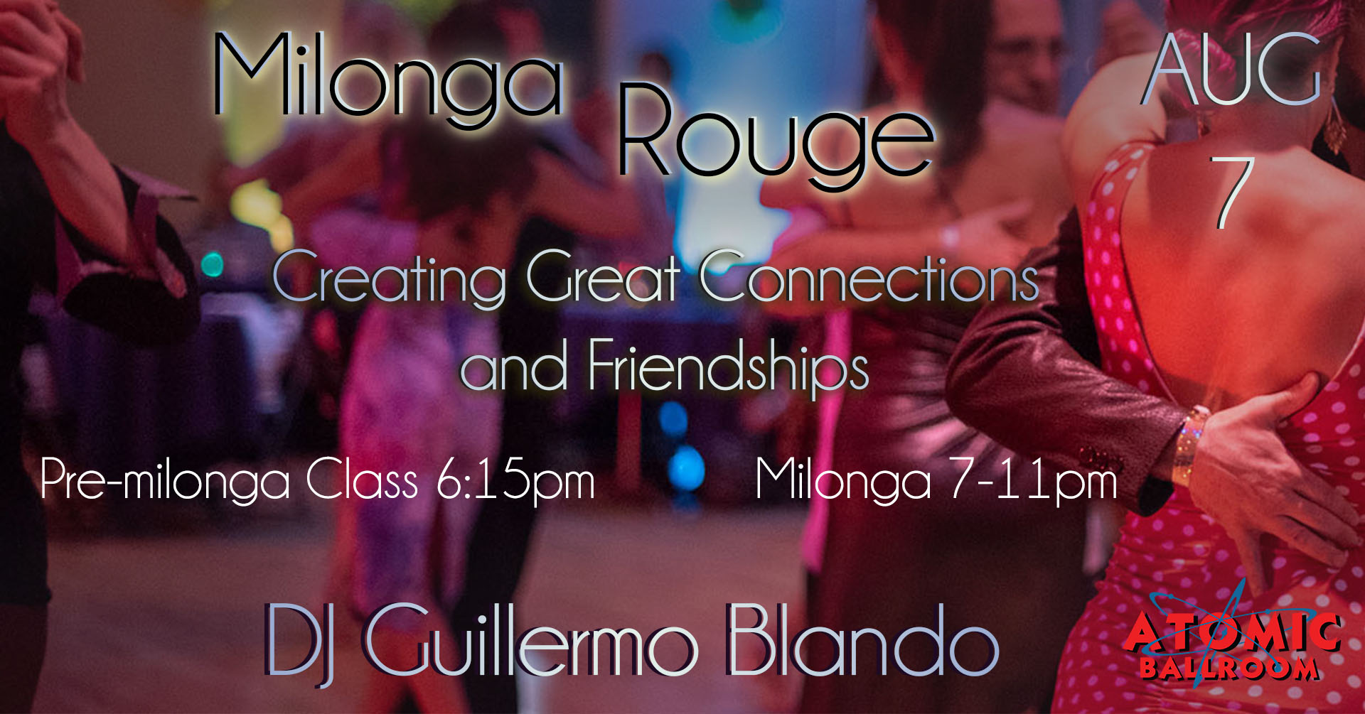 Milonga Rouge at Atomic Ballroom, OC