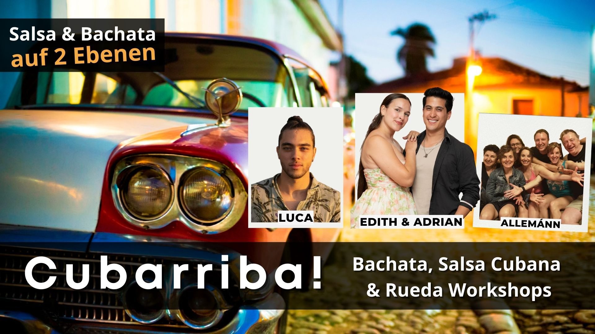 Cubarriba! Bachata, Salsa Cubana & Rueda Workshops