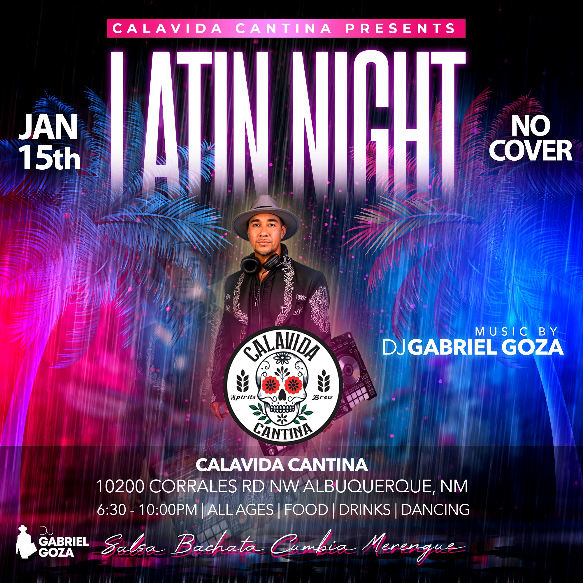 LATIN NIGHT at CALAVIDA CANTINA RETURNS!