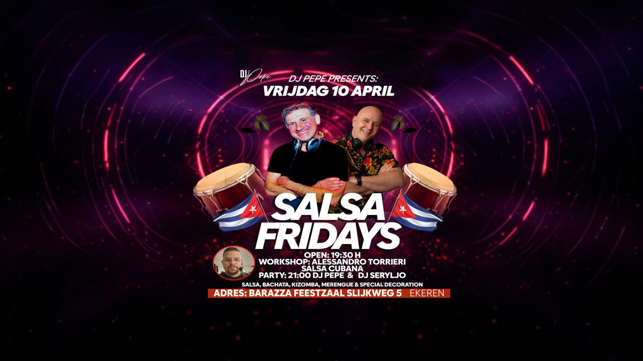 SALSA FRIDAY'S @ BARAZZA , vrijdag 10 april