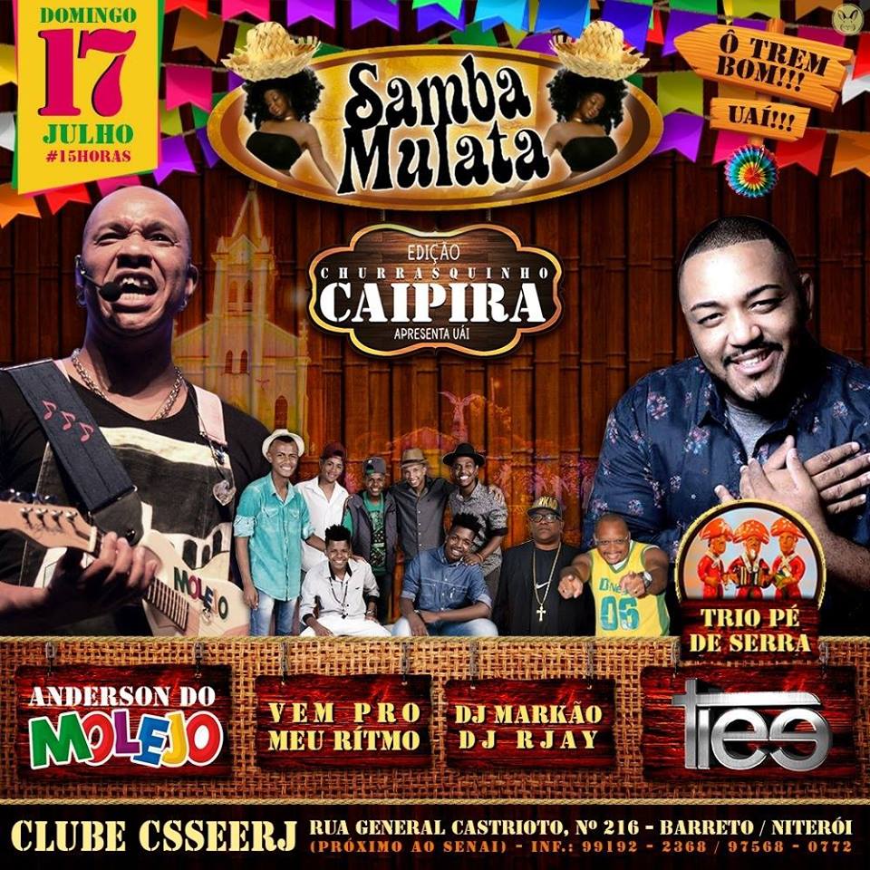 SAMBA Mulata -Arraiá - DOM. 17 de julho 15hs no Csseerj