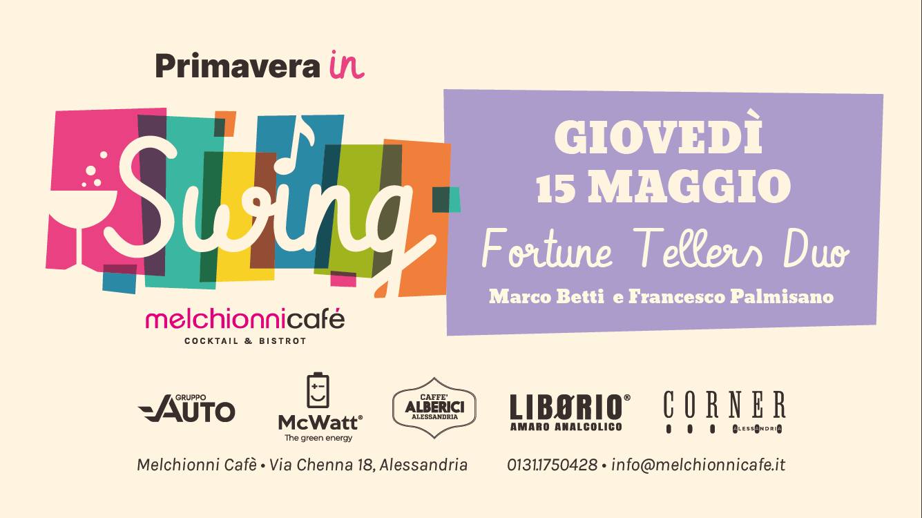 Giovedì 15 maggio seconda serata PRIMAVERA IN SWING al Melchionni Café