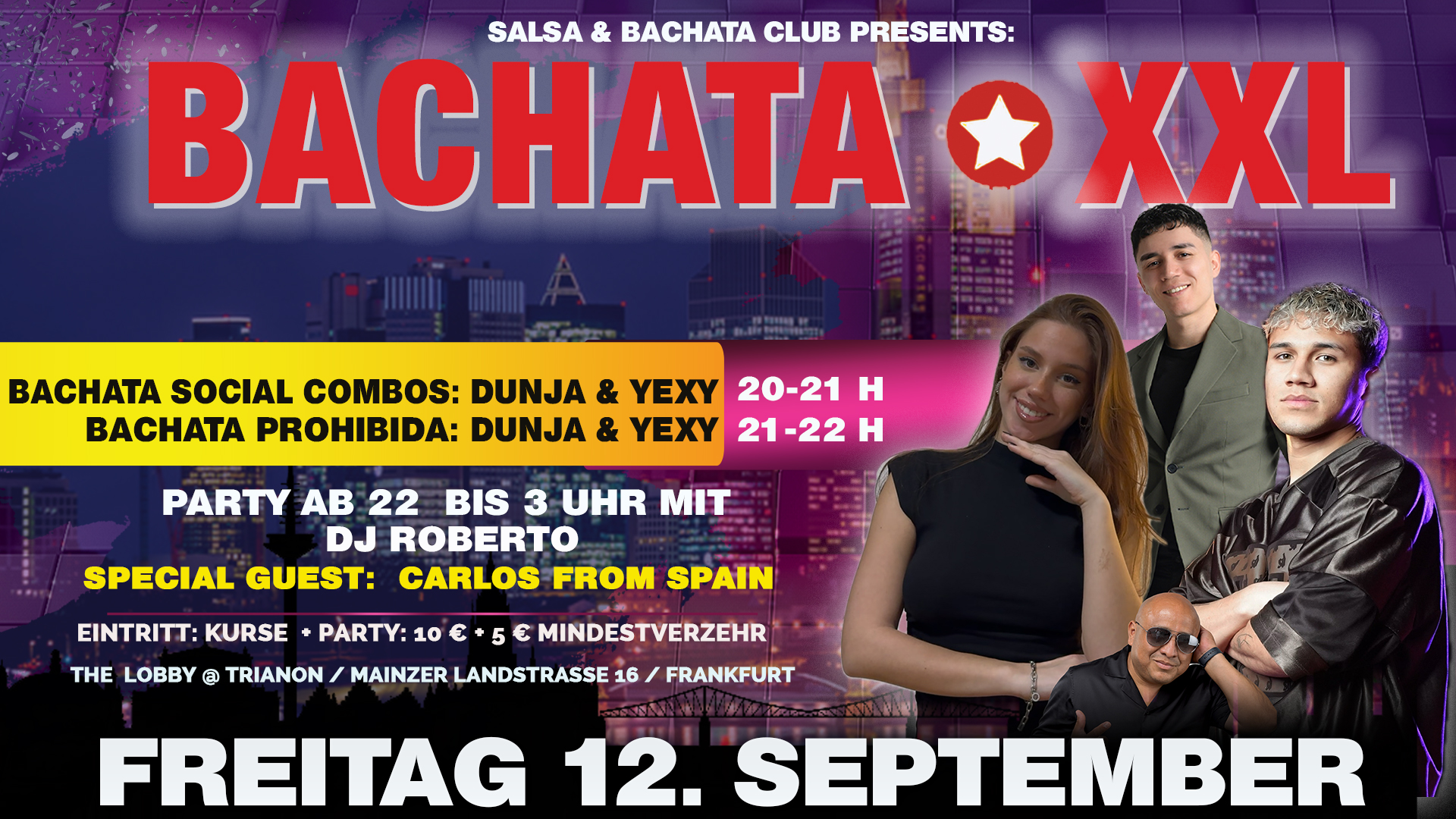 BACHATA XXL FREITAG 12. SEPTEMBER PARTY - SHOWS - STARS - DJ'S