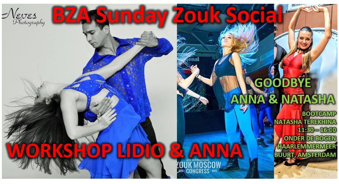 ⒷⓏⒶ Zouk Social - Workshop Lidio & Anna + goodbye Anna & Natasha