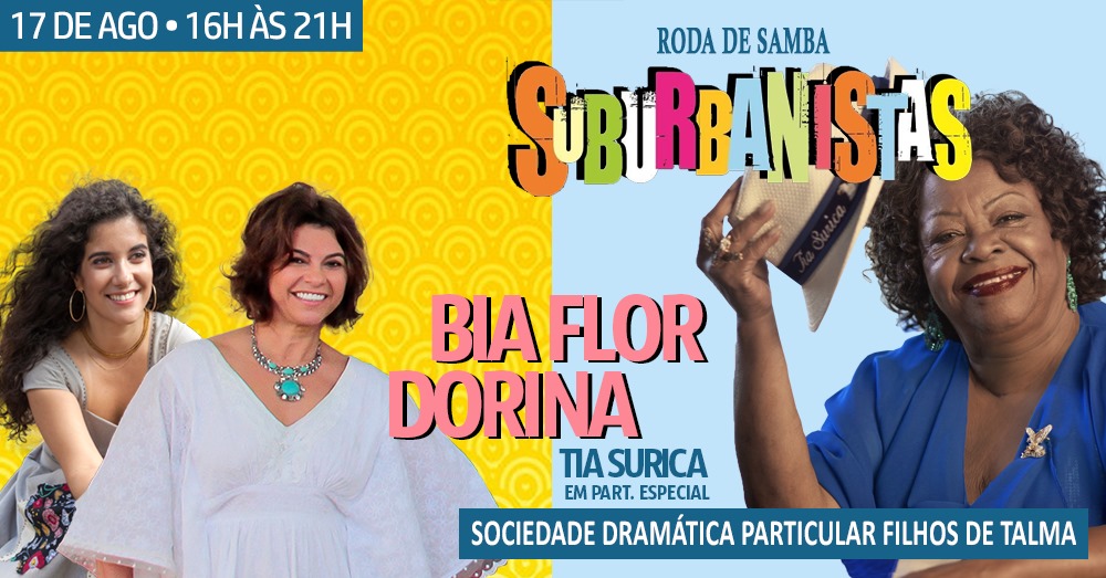 17 Ago • Roda dos Suburbanistas recebe Tia Surica