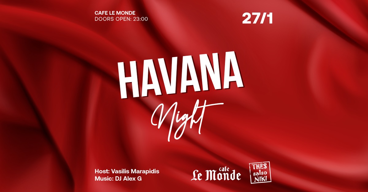 Havana Night Salsa Party by THESsalsoNIKI