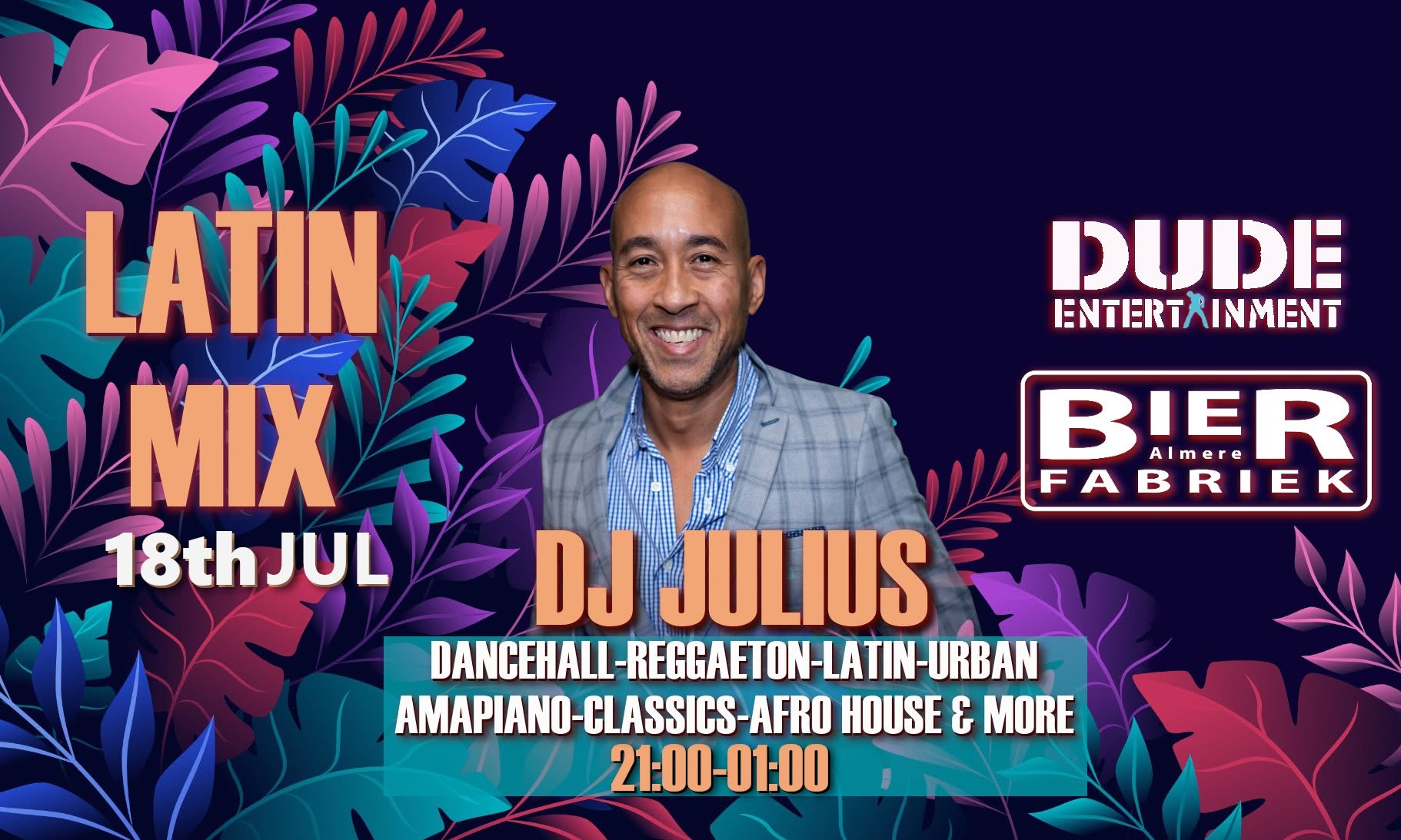 Bierfabriek Almere & Dude Entertainment presents: Latin Mix @ Bierfabriek Almere with DJ Julius
