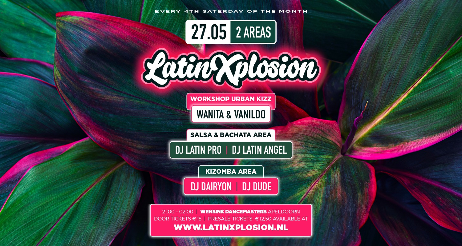 ☆LATIN-X-PLOSION☆ 2 Area’s Salsa & Bachata Kizomba