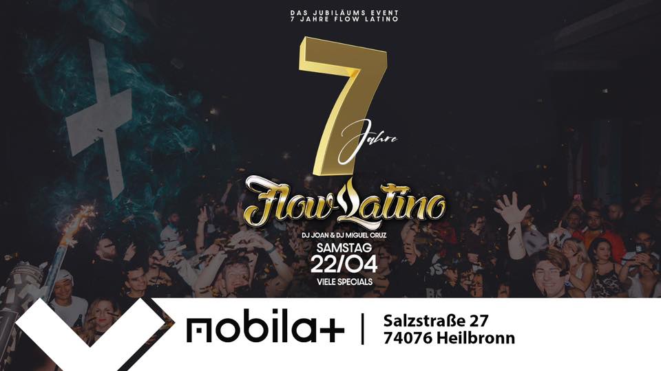 7 Jahre Flow Latino II TONIGHT II Club Mobilat - Heilbronn