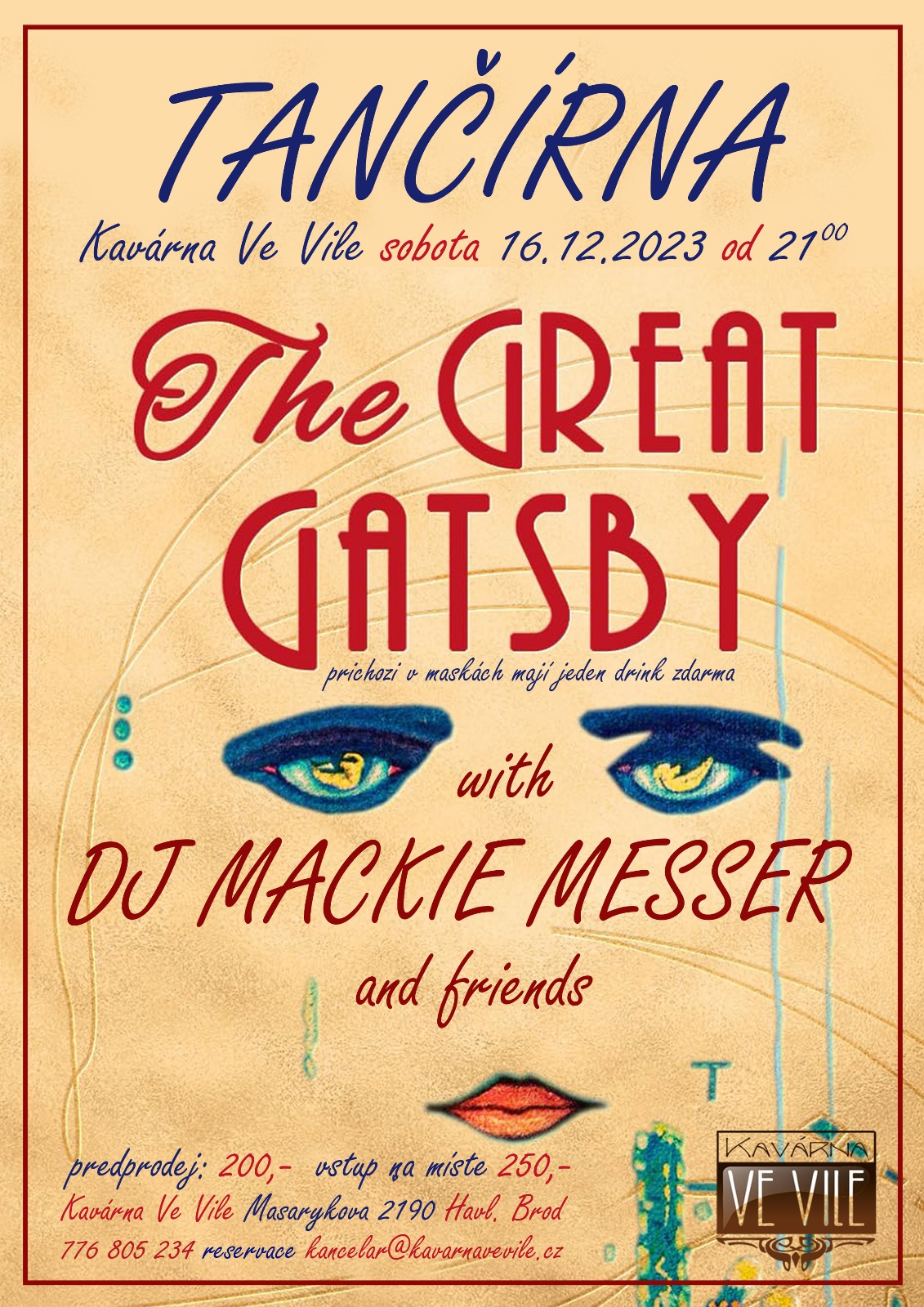 Tančírna with Mackie Messer and friends aka Great Gatsby karneval