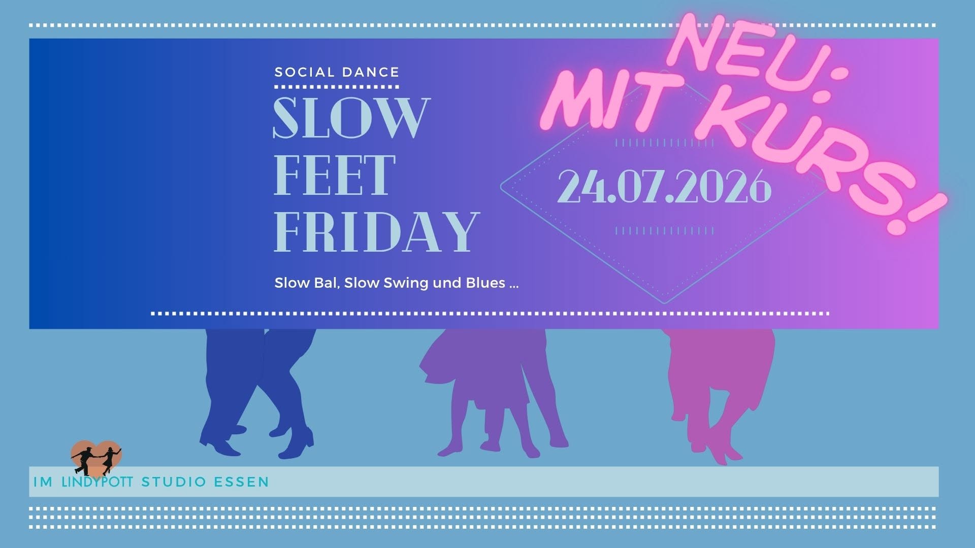 Slow Bal Lab & Slow Feet Friday