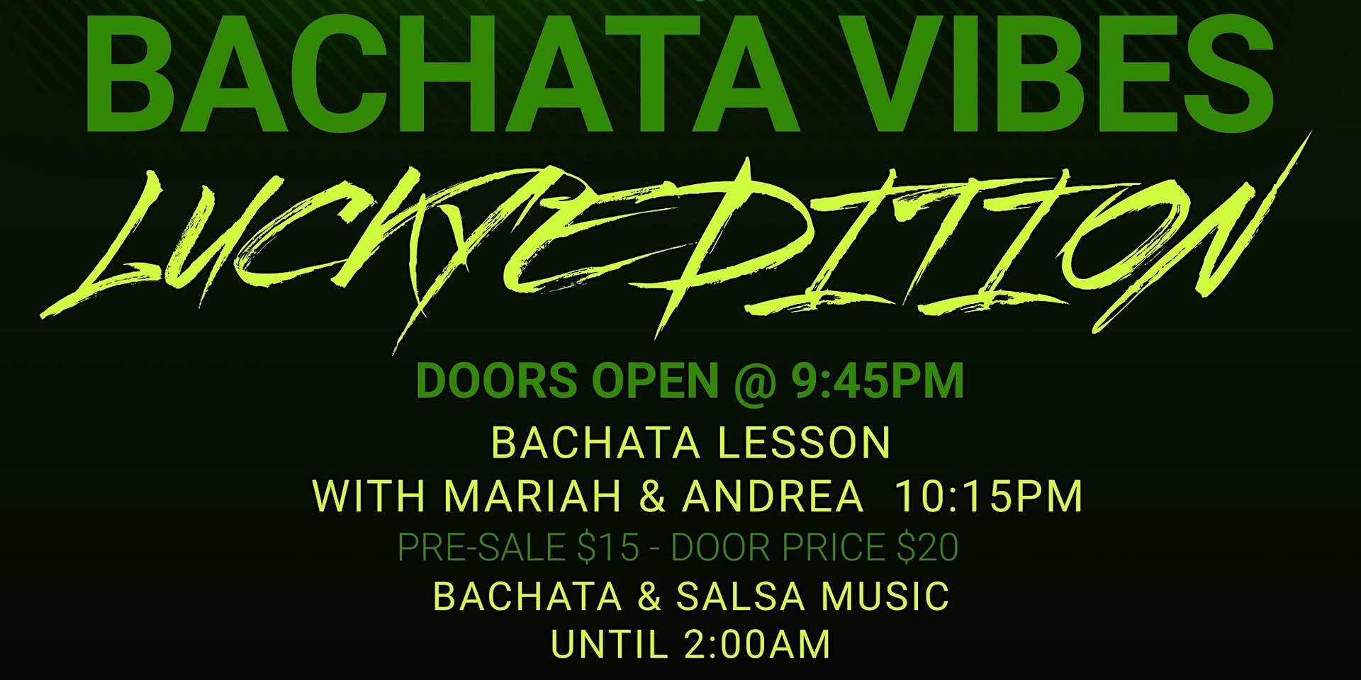 BACHATA VIBES : LUCKY EDITION