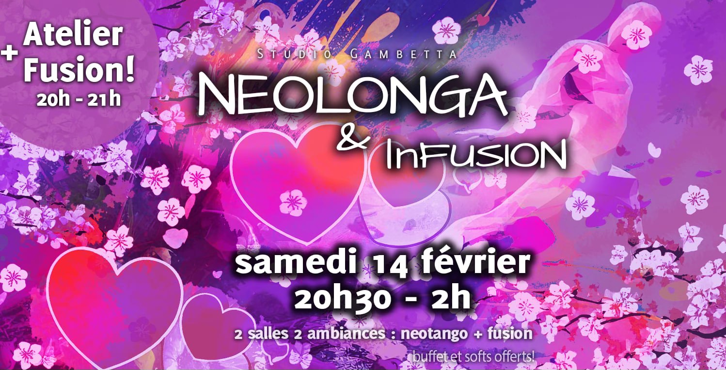 🔥 NEOLONGA & InFUSION 💥 (+ Atelier Fusion 2 salles)