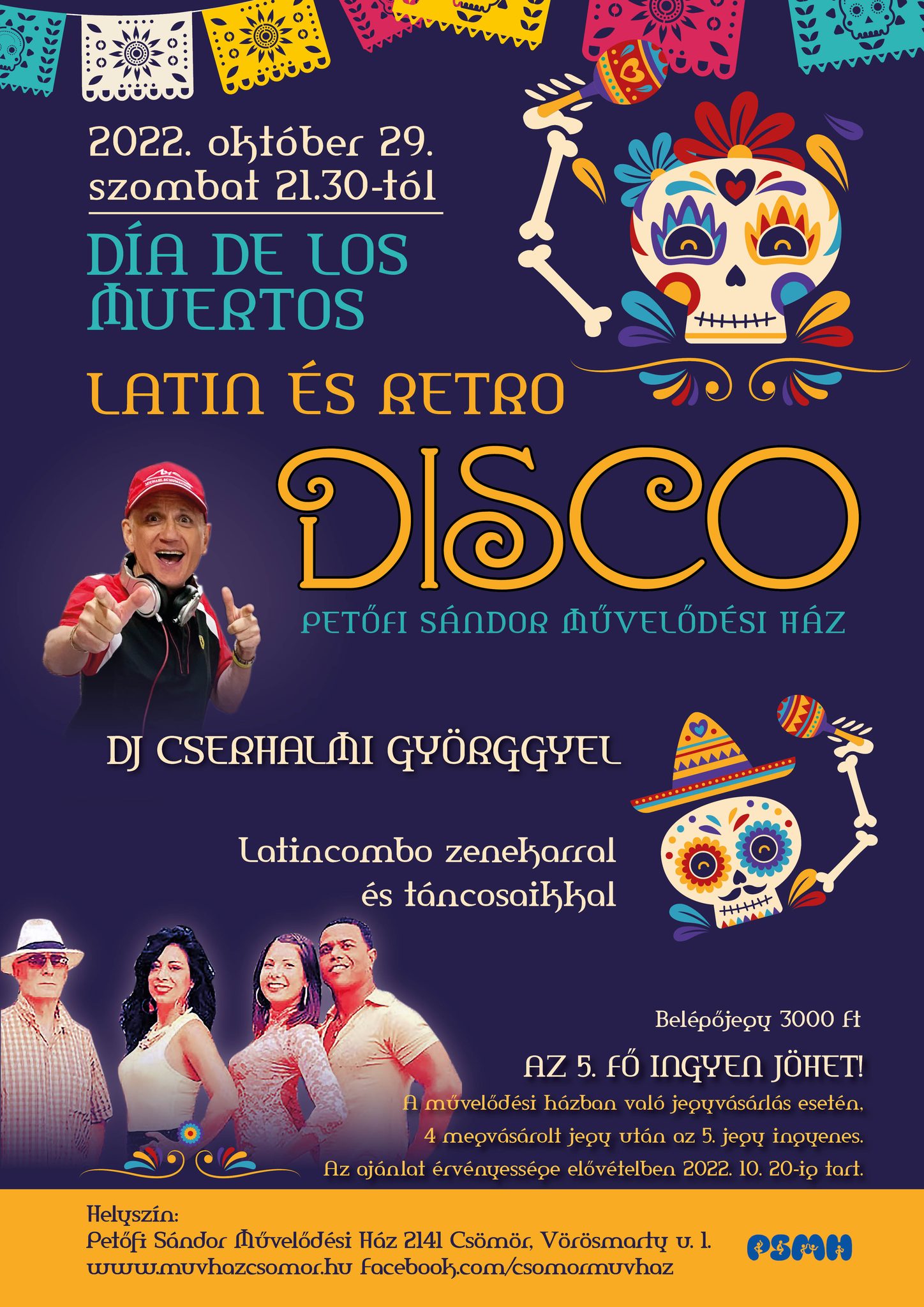 Dia de los muertos latin&retro disco DJ Cserhalmi Györggyel, Latincombo zenekarral és táncosaikkal