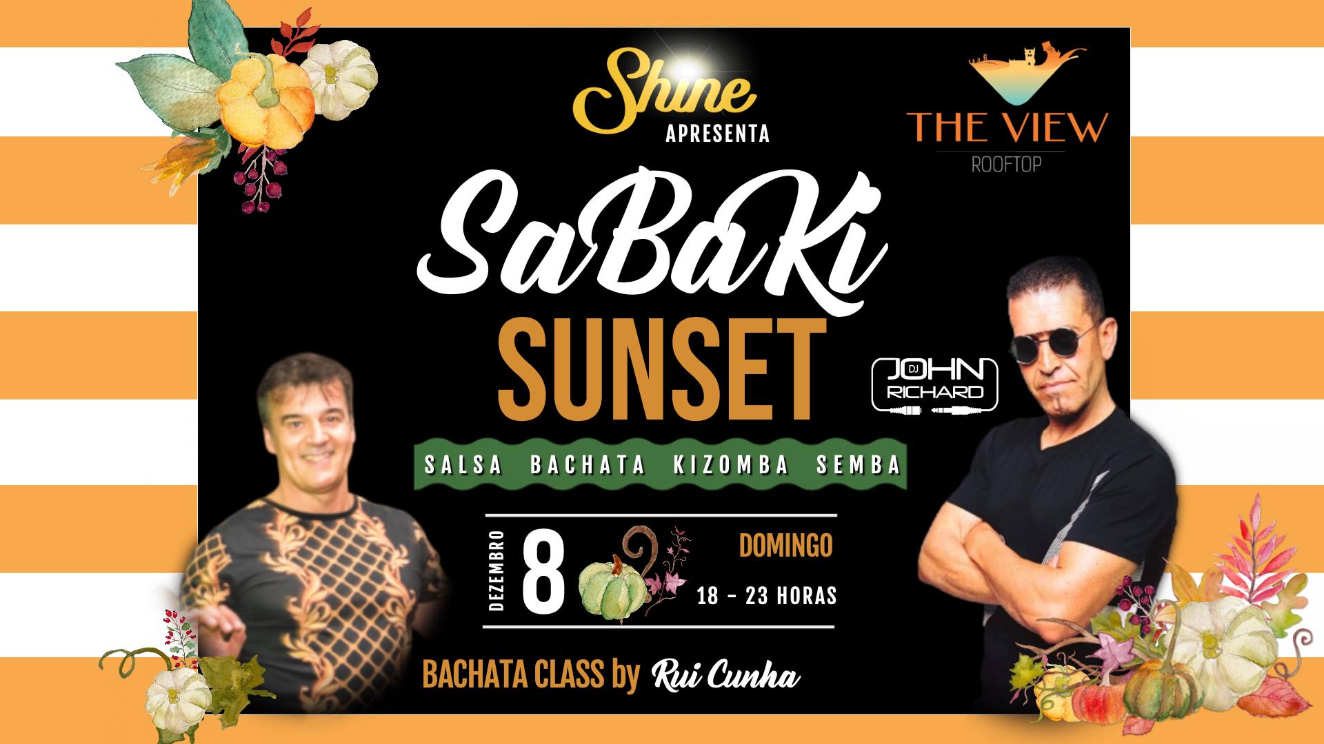 SHINE SaBaKi Sunset • DOM.8 Dez @The View Rooftop