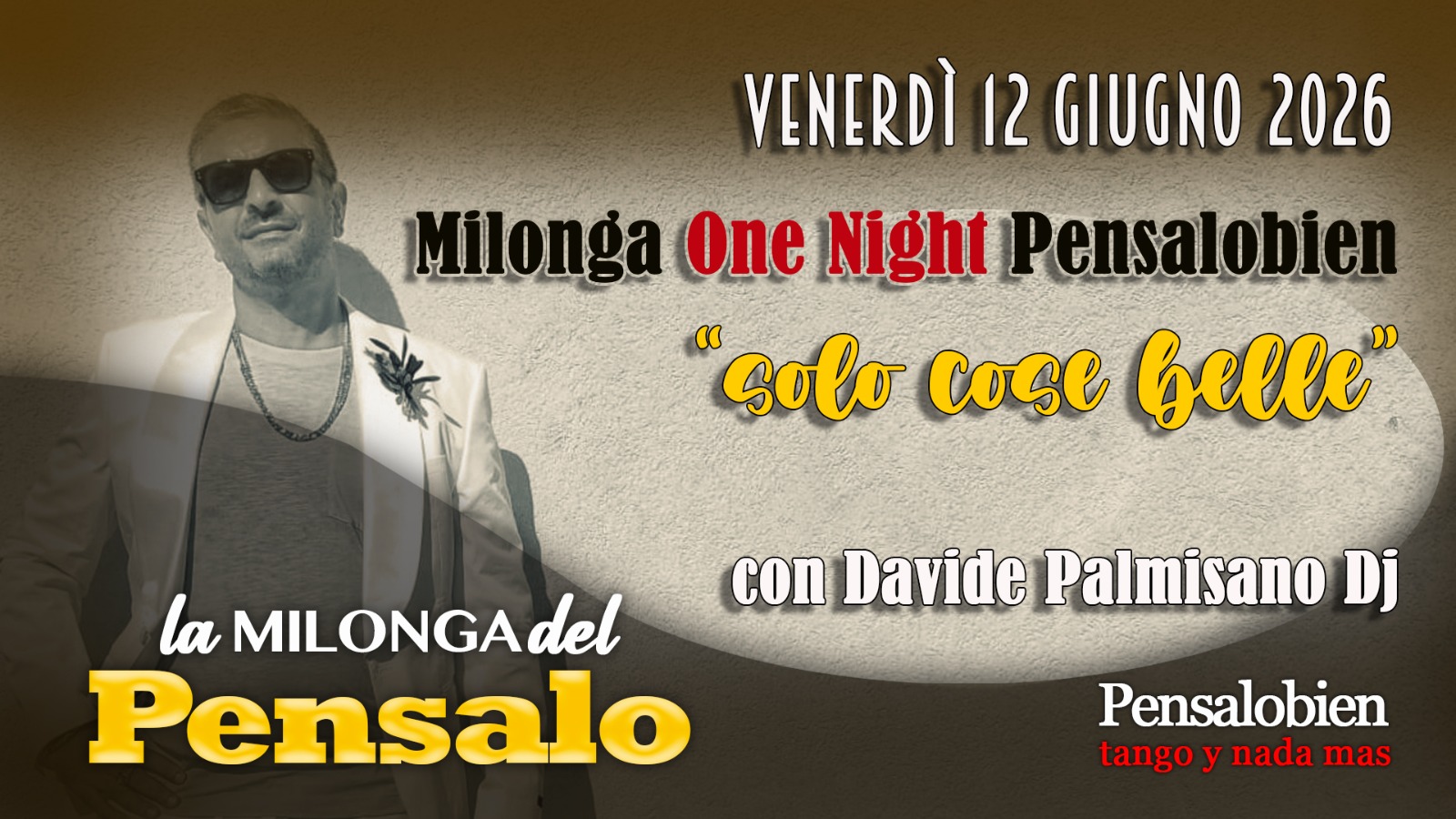 ONE NIGHT PENSALOBIEN VENERDI' 12 GIUGNO