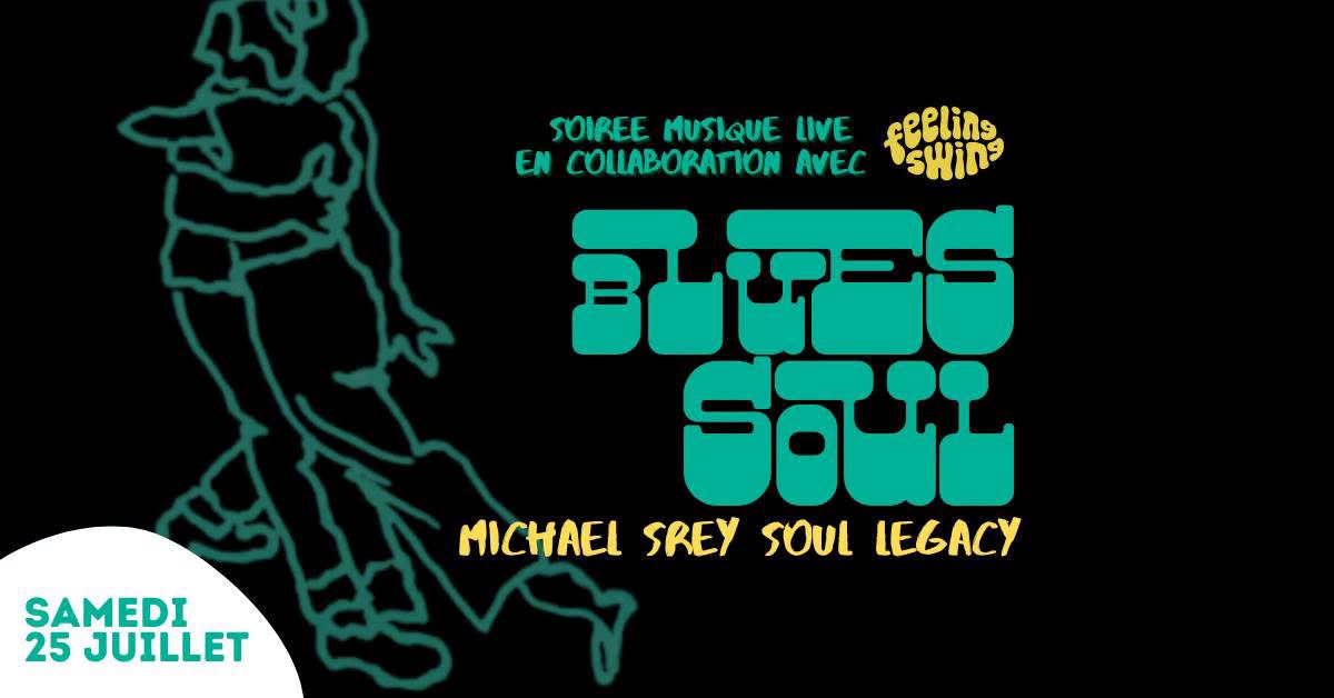 Blues & Soul social - live music with Michaël Srey Soul Legacy