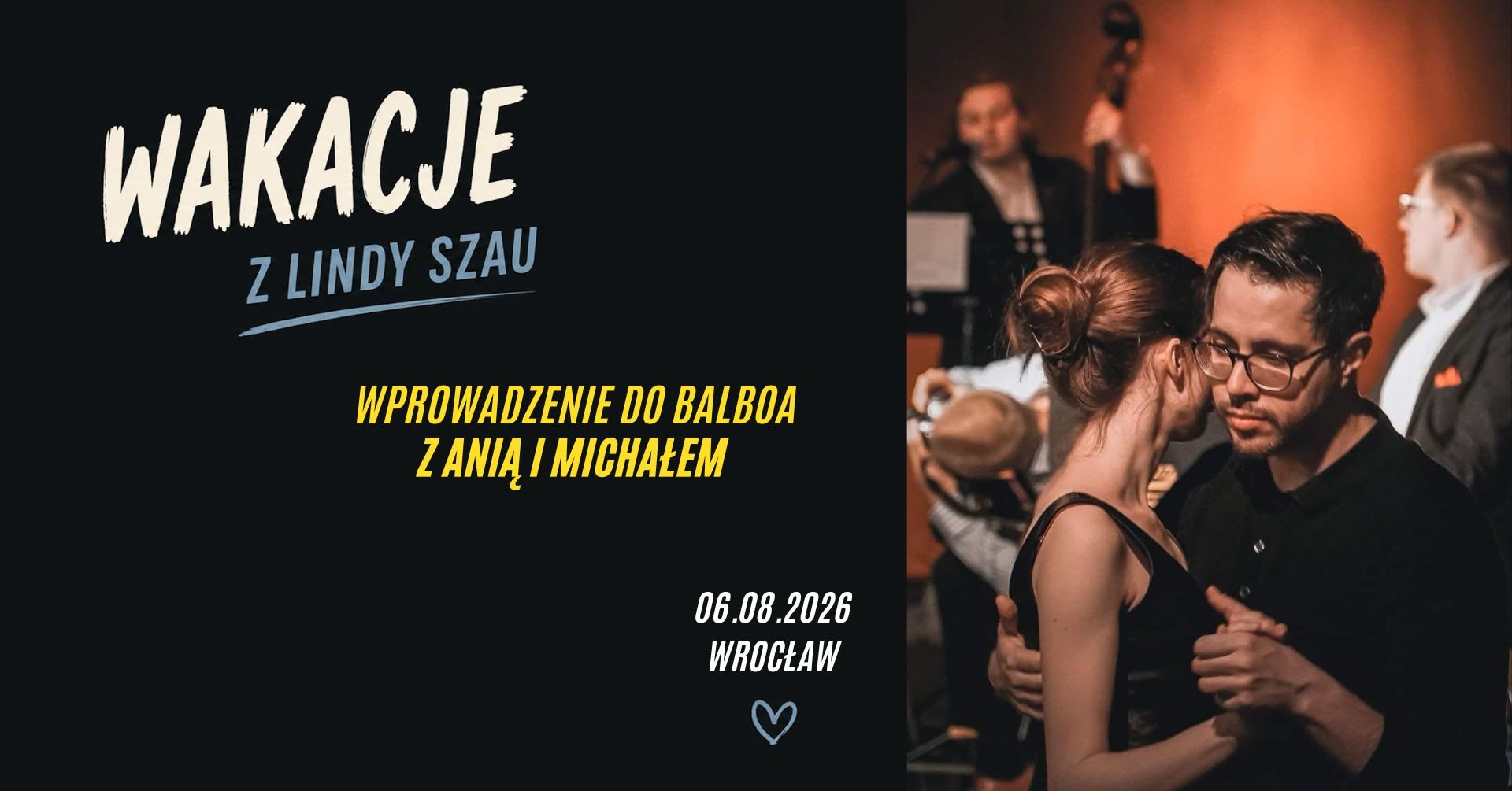Wakacje z Lindy Szau - Wprowadzenie do Balboa z Anią i Michałem