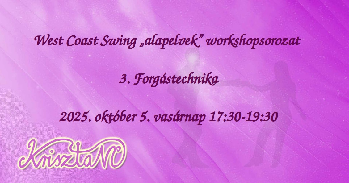 West Coast Swing "alapelvek" 3.