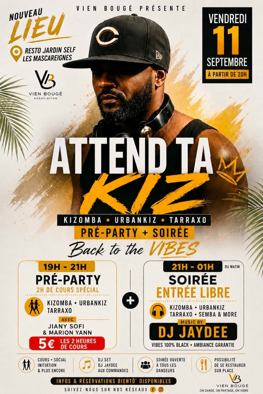 SOIRÉE KIZOMBA 🔥 ATTEND TA KIZ BACK TO THE VIBES 🔥 VENDREDI 11 SEPTEMBRE PRÉ-PARTY + SOIRÉE