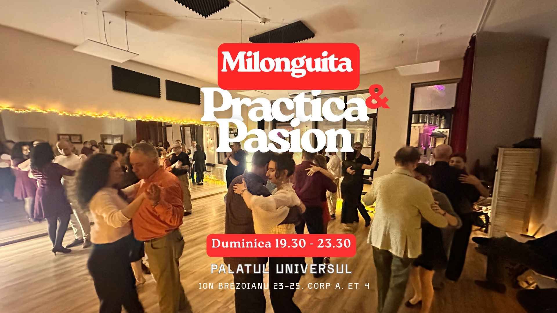 Practica-Milonguita Pasion @ Palatul Universul Et. 4 . Central . With a view