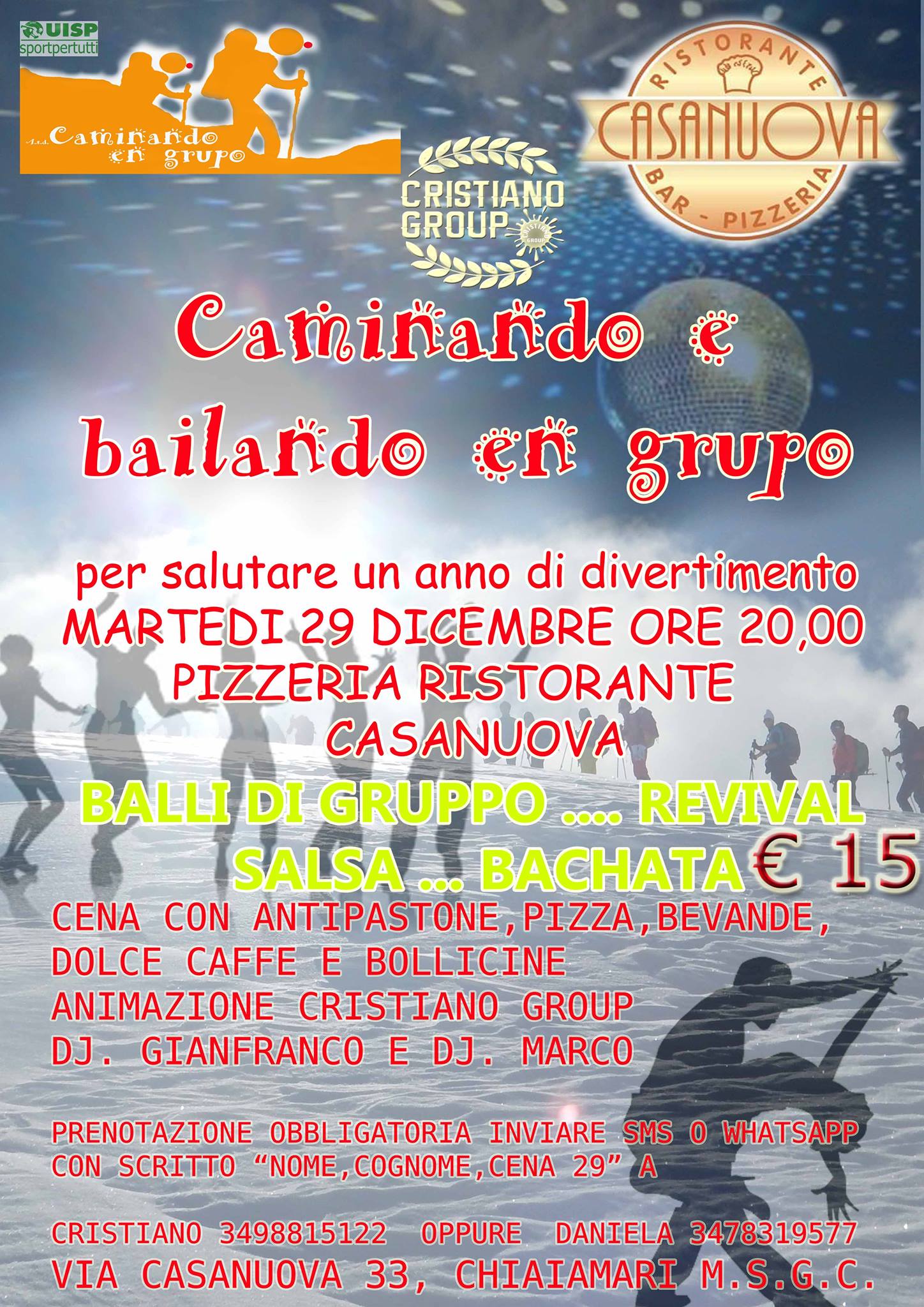 CAMINANDO E BAILANDO EN GRUPO.....29 DICEMBRE