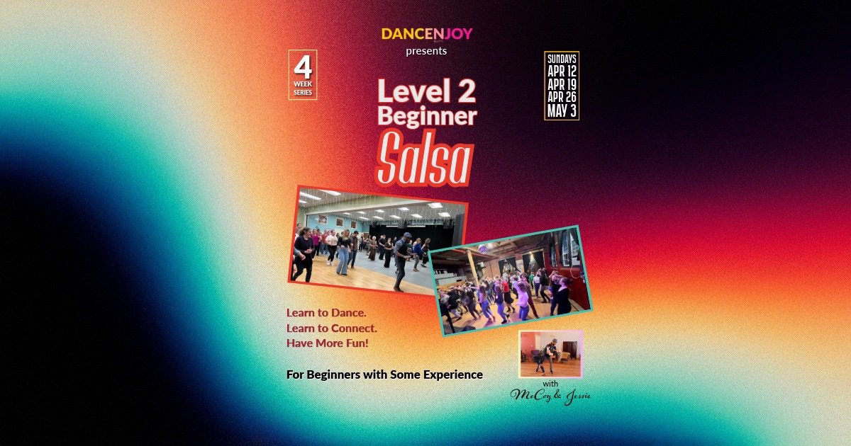 Level 2 Beginner Salsa 4-Week Series Workshop 🔥