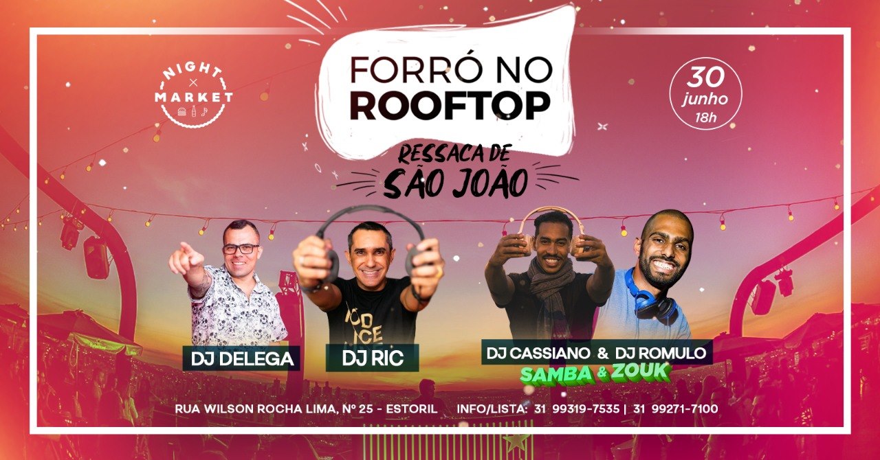 Domingo ✤ Forró No Rooftop ✤ Night Market