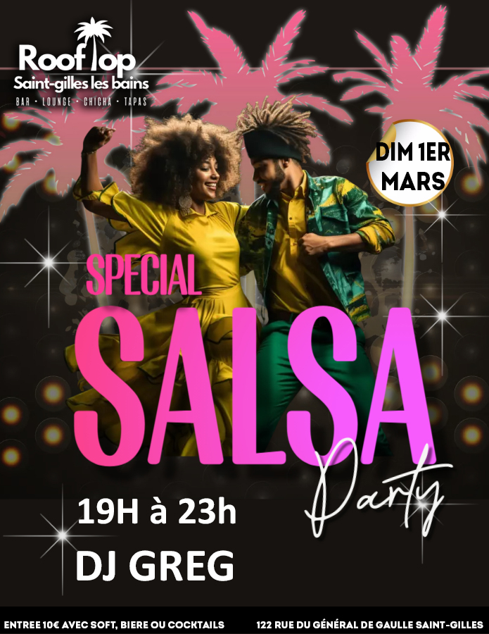 đ„SPECIAL SALSA au Rooftop St Gillesđ„LE Dimanche 1ER MARS DE 19H Ă 23H Dj Greg