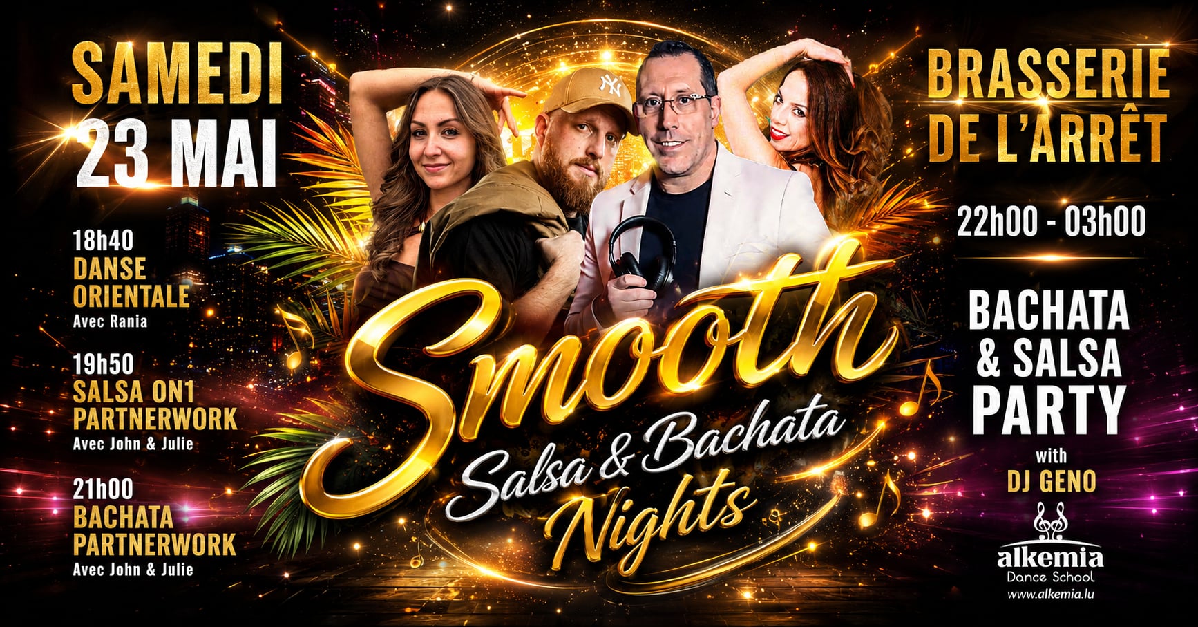 Smooth Salsa & Bachata Nights. 3 Workshops. Invités John & Julie (Metz), Rania (Metz). Dj Geno