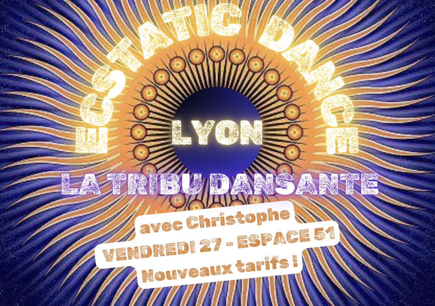 Ecstatic Dance Lyon - Espace 51 Confluence - Nouveaux tarifs